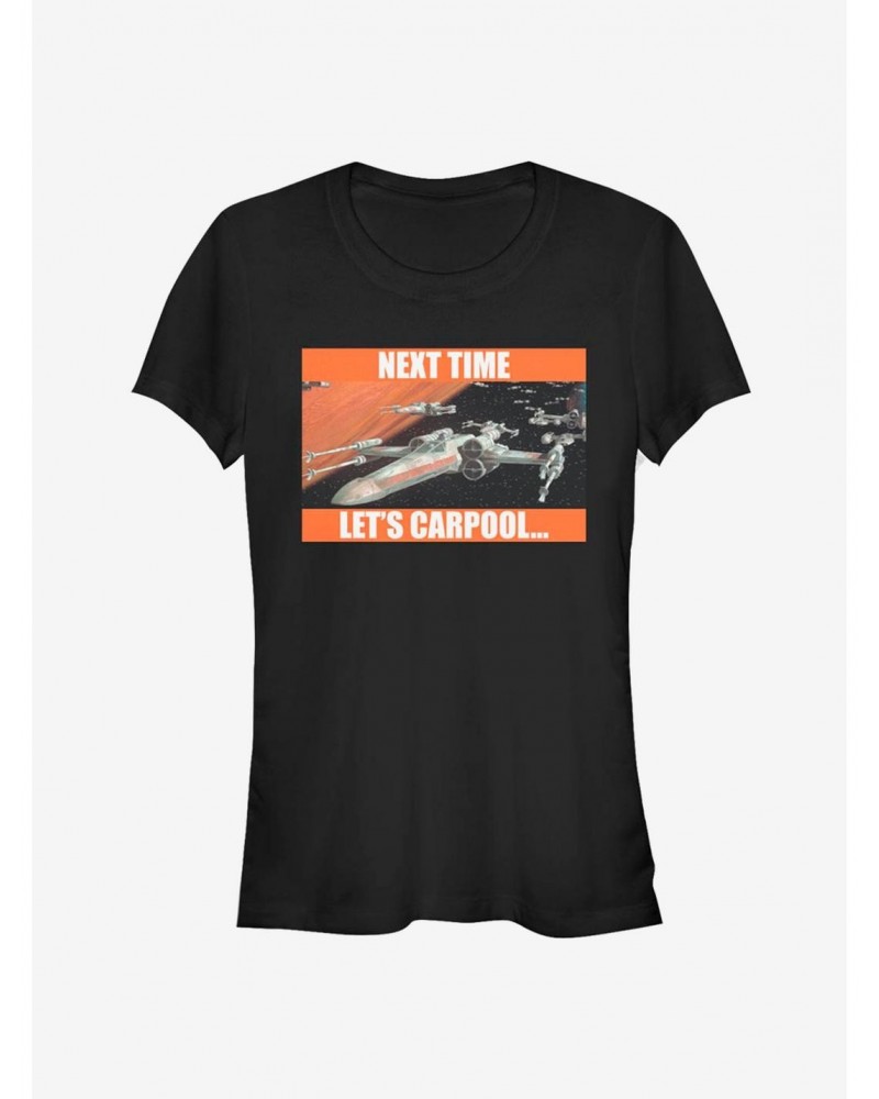 Star Wars Next Time Let's Carpool Girls T-Shirt $5.99 T-Shirts