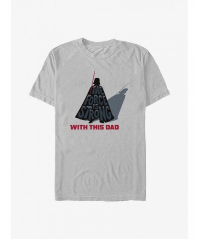 Star Wars Vader Force Is Strong With This Dad T-Shirt $5.12 T-Shirts