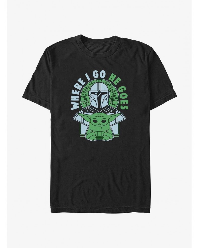 Star Wars The Mandalorian Where I Go, He Goes T-Shirt $5.90 T-Shirts